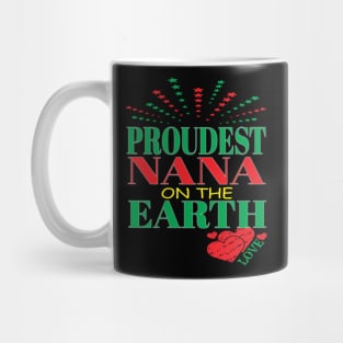 Proudest Nana On Earth Family Trip Happiest Place Grandma Family Mom Mug